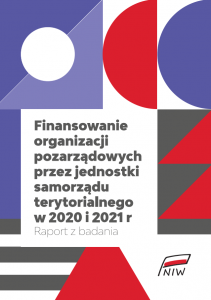 okładka raportu: "Finansowanie organizacji pozarzadowych przez jednostki samorzadu terytorialnego w 2020 i 2021 r."