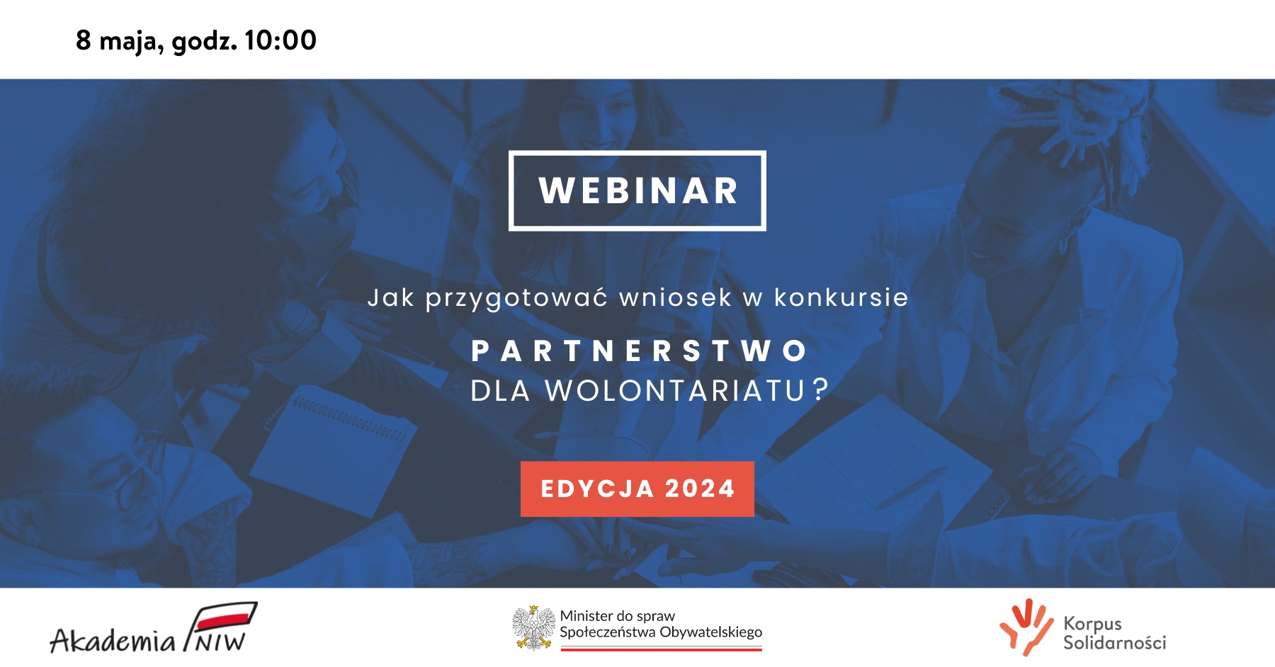Webinar – Jak przygotować wniosek w konkursie „Partnerstwo dla Wolontariatu”?