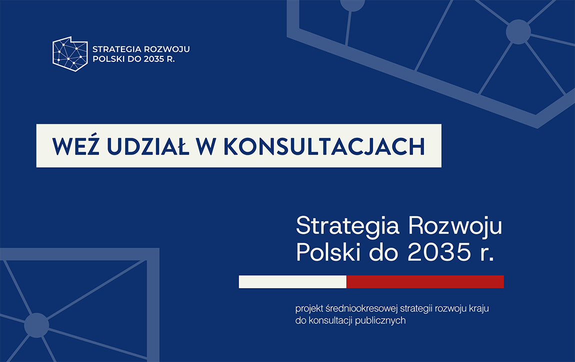 Konsultacje Strategia Rozwoju Polski do 2035