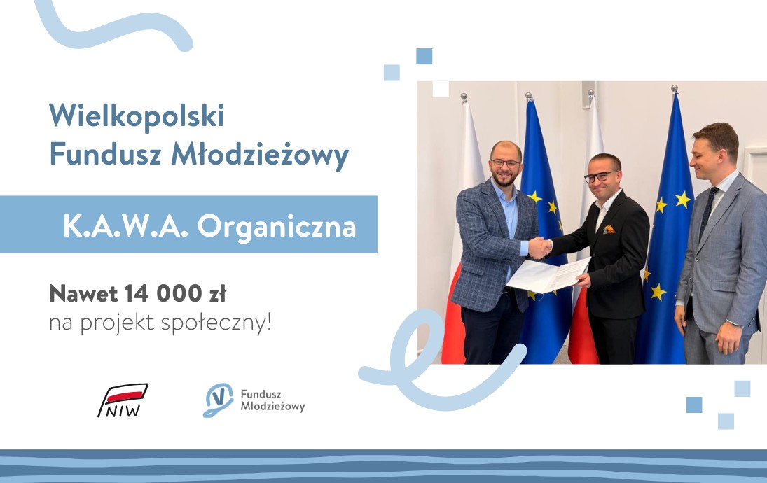 Wielkopolski Fundusz Młodzieżowy KAWA Organiczna