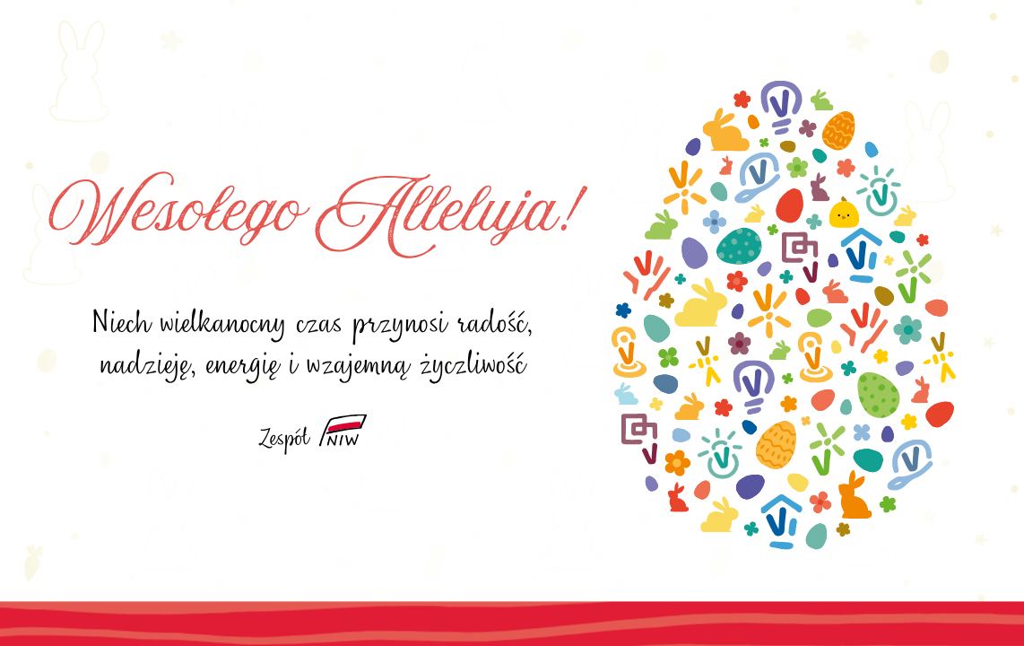 Kartka z grafiką jajka, utworzonego z logo programów NIW-CRSO oraz obrazków kojarzących się z Wielkanocą. Na grafice jest napis: Wesołego Alleluja! Niech wielkanocny czas przynosi radość, nadzieję, energię i wzajemną życzliwość. Zespół NIW-CRSO