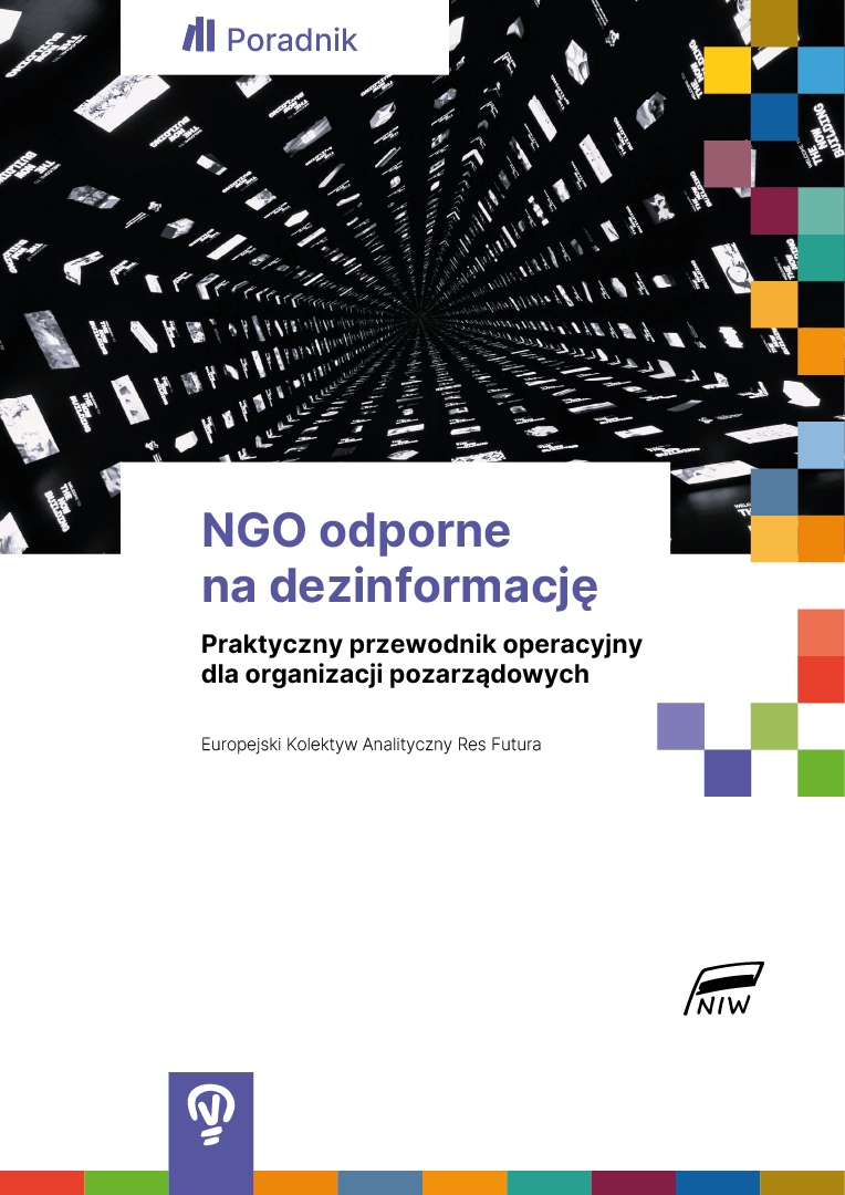 NGO odporne na dezinformację. Praktyczny przewodnik operacyjny dla organizacji pozarządowych